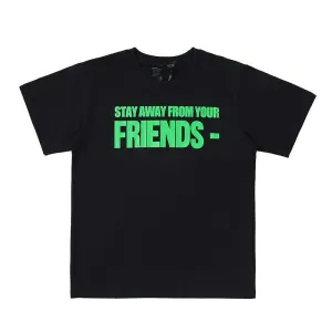 Giftngon - Vlone Style Stay Away From Your Friends Tee - Vlone Style Official Store