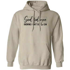 God fidence Pullover Hoodie